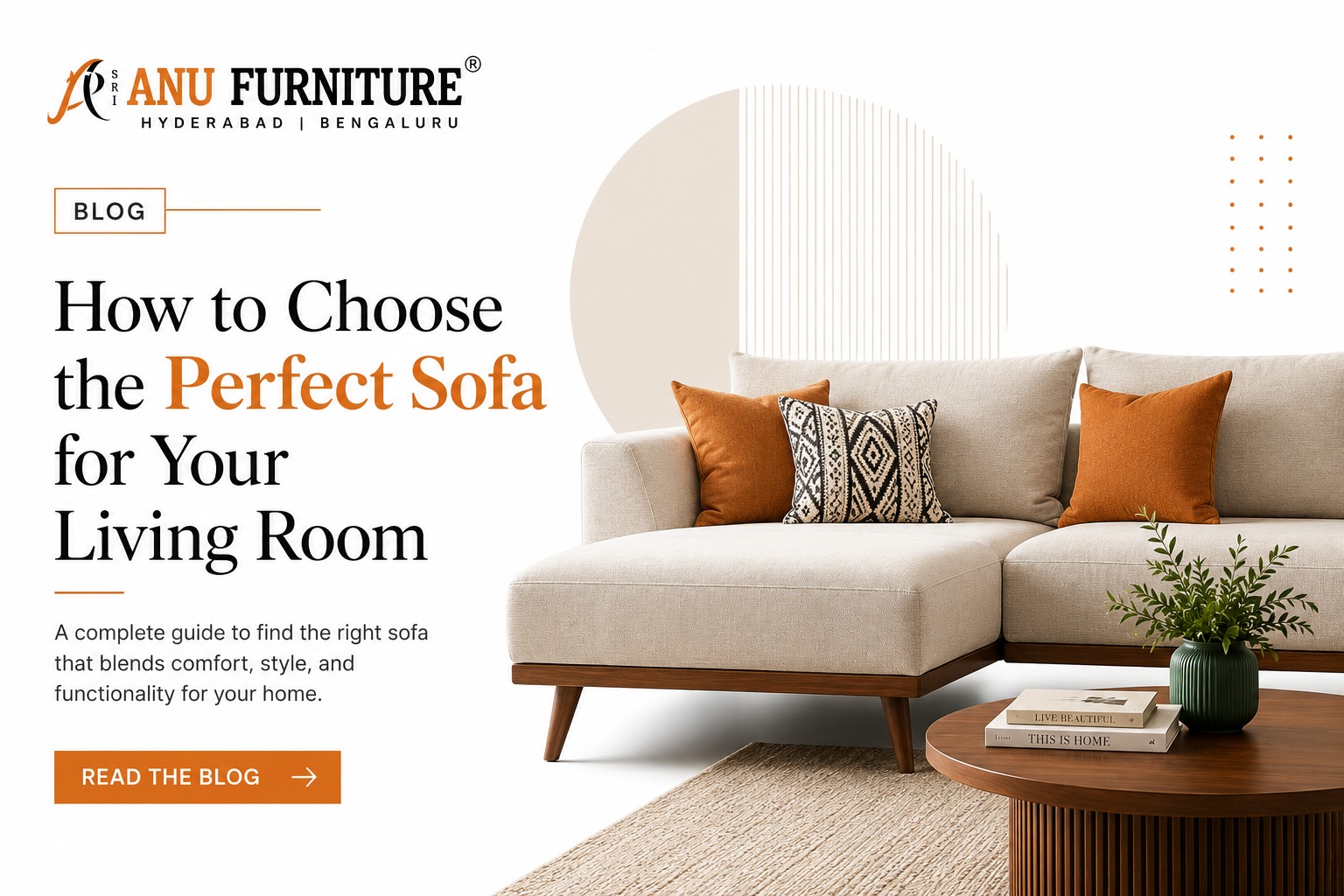 How to Choose the Perfect Sofa for Your Living Room